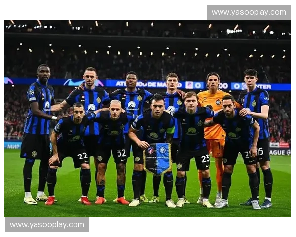 国际米兰首轮赛事精彩回顾团队表现亮眼球员状态引关注